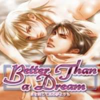  ����� Better Than a Dream <small>Story</small> 
